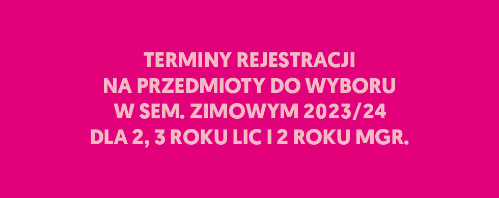 Elektroniczna rejestracji dla studentów 2 i&nbsp;3 roku lic i&nbsp;2 roku mgr
